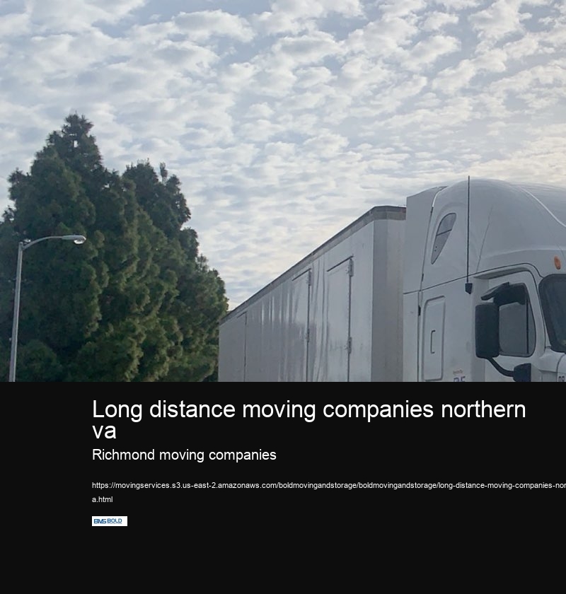 Long distance moving companies northern va Richmond moving companies Bold moving and storage